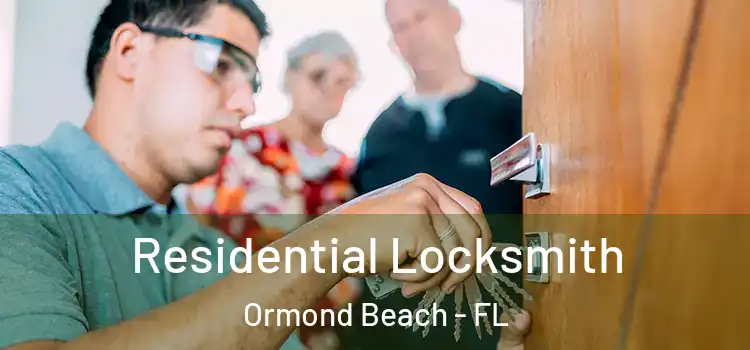 Residential Locksmith Ormond Beach - FL